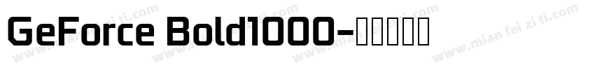 GeForce Bold1000字体转换